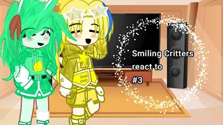 Smiling Critters react to//#3 // by: me // gacha nox
