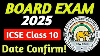 ICSE 2025: Board Exam Date! | ICSE Class 10 Latest Update @MathAxis