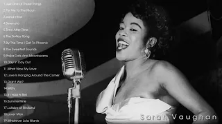 Sarah Vaughan Best Songs Ever - Sarah Vaughan Greatest Hits Playlist