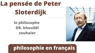 La pensée de Peter Sloterdijk