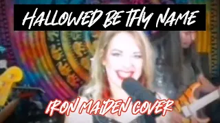 Hallowed Be Thy Name - Iron Maiden cover