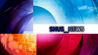 SNUS NEWS выпуск скоро 2.0