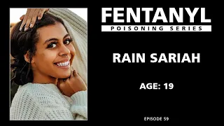 FENTANYL POISONING: Rain Sariah's Story (updated)