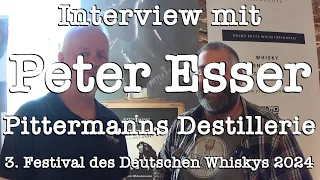 Interview mit Peter Esser von Pittermanns Destillerie auf dem 3. Festival des Deutschen Whiskys 2024