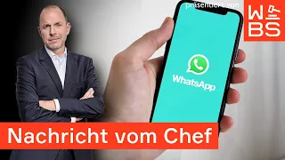 WhatsApp: Muss ich für meinen Chef immer erreichbar sein? Urteil klärt auf | Christian Solmecke