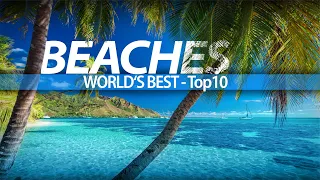 Top 10 Most Beautiful Beaches in the World | Ultimate Beach Travel Guide