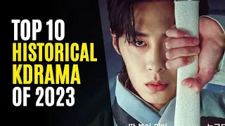 Top 10 Historical Korean Dramas You Must Watch! 2023