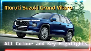 Maruti Suzuki Grand Vitara all color and Key Highlight 2024 #grandvitara