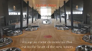 A unique visit to the heart of Château-Figeac’s new winery