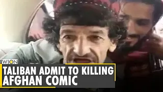 WION Live Broadcast | Taliban takes responsibility for killing of Afghan comic | Afghanistan news