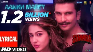 SIMMBA: Aankh Marey Lyrical | Ranveer Singh, Sara Ali Khan | Tanishk Bagchi, Mika Singh,Neha,Kumar