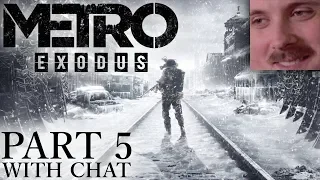 Forsen plays: Metro Exodus | Part 5 (with chat)