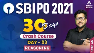 SBI PO 2021 | Reasoning | 30 Days Crash Course to Crack SBI PO Exam | Day #3