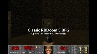 Doom HRTF: GZDoom vs Classic RBDoom 3 BFG audio comparison (OpenAL Soft spatial sound)