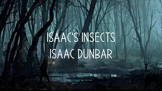 Isaac Dunbar - Isaac's Insects (Lyric Video)