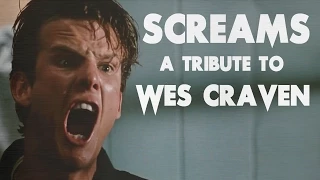 "Screams" - A Wes Craven Tribute Supercut