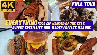 [4k] EVERYTHING Food on Wonder of the Seas | Buffet | Specialty Dining | MDR |  2 Private Islands