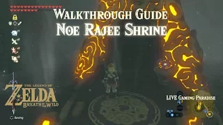 Breath of the Wild | Noe Rajee Shrine [DLC 2] Walkthrough