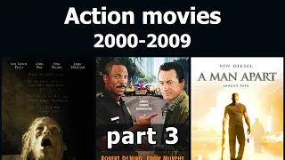 Action movies from the 2000s - part 3