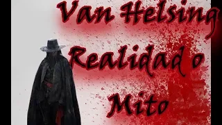 ¿Existió realmente Van Helsing?