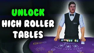 How To UNLOCK High Roller Tables In GTA Online Casino