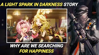 Oversimplified A Light Spark In Darkness Story | A Light Spark In Darkness Summary [Arknights]