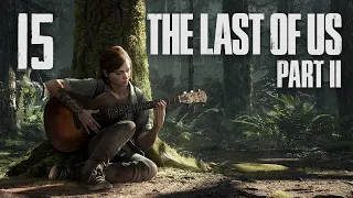 The Last of Us 2 - Сиэтл, день 1 - Центр города ч.6 -  Серевина [#15] | PS4