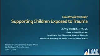 How Would You Help? Supporting Children and Families of Victims of Crime Webinar on April 17, 2024