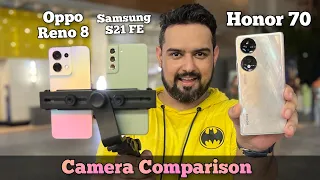 Honor 70 vs Samsung S21 FE vs Oppo Reno 8 Camera Comparison