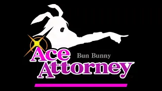 Admit The Truth 2022 | Bun Bunny: Ace Attorney