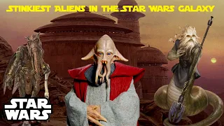 Who were the stinkiest aliens in the Star Wars Galaxy? (ANALYTICAL ANALYSIS)