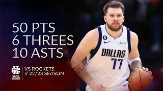 Luka Doncic 50 pts 6 threes 10 asts vs Rockets 22/23 season