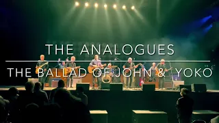 The Analogues : the Ballad of John & Yoko