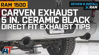 2009-2018 RAM 1500 5.7L Carven Exhaust 5 in. Ceramic Black Direct Fit Exhaust Tips Review & Install