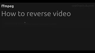 How to reverse video #ffmpeg