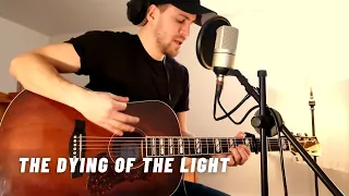 The Dying Of The Light - Noel Gallagher's High Flying Birds (cover)
