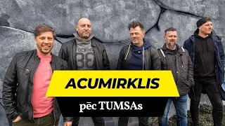 pēc TUMSAs - "Acumirklis" (Teksta video)