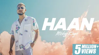 HAAN - MICKEY SINGH (OFFICIAL VIDEO) | Treehouse VHT | New Punjabi Song 2022