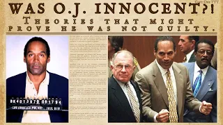 Was OJ Innocent? Theories that might prove he was NOT GUILTY! #history