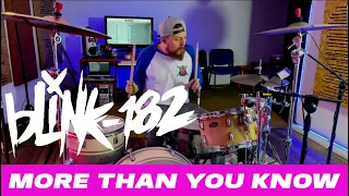 blink-182 - MORE THAN YOU KNOW - Drum Cover