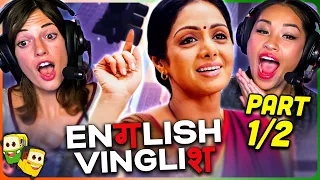 ENGLISH VINGLISH Movie Reaction Part (1/2)! | Sridevi | Adil Hussain | Priya Anand | Mehdi Nebbou