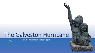 Galveston Hurricane Lesson VIDEO