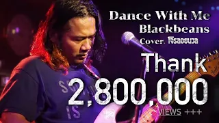 Blackbeans - Dance With Me // โจรลอยนวล COVER ​⁠@HH_CAFE