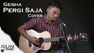 Pergi Saja - Geisha (Video Lirik) | Adlani Rambe [Live Cover]