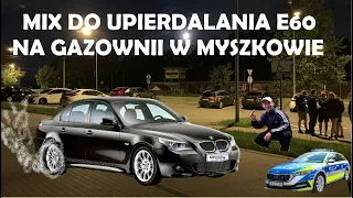 MIX DO UPIERDALANIA E60 NA GAZOWNII W MYSZKOWIE