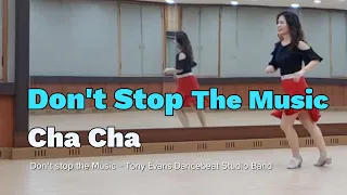 Don't Stop The Music Cha Cha / Intermediate / (Dance & Teach) - Line Dance