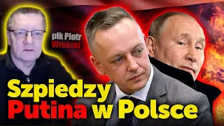 Szpiedzy Putina w Polsce. Płk Piotr Wroński o tym ilu wspólników miał sędzia od Ziobry w Polsce