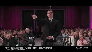 Gloria Patri - Paweł Łukaszewski // dyr. Jan Krutul // Koncert Gloria Patri