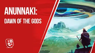 Обзор-распаковка игры Anunnaki: Dawn of the Gods