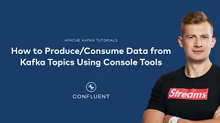 How to Produce/Consume Data from Kafka Topics Using Console Tools | Kafka Tutorials